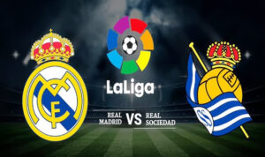 Jadwal Liga Spanyol, Duel Real Madrid vs Real Sociedad